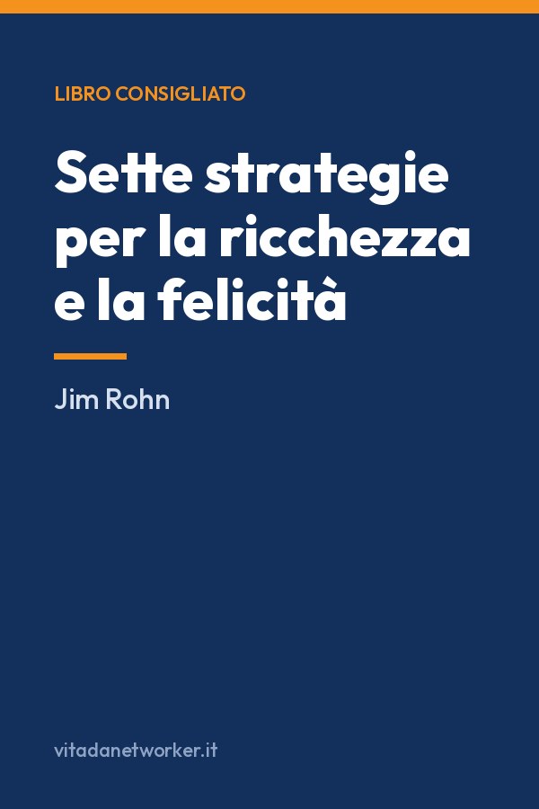 Copertina di Sette strategie per la ricchezza e la felicità